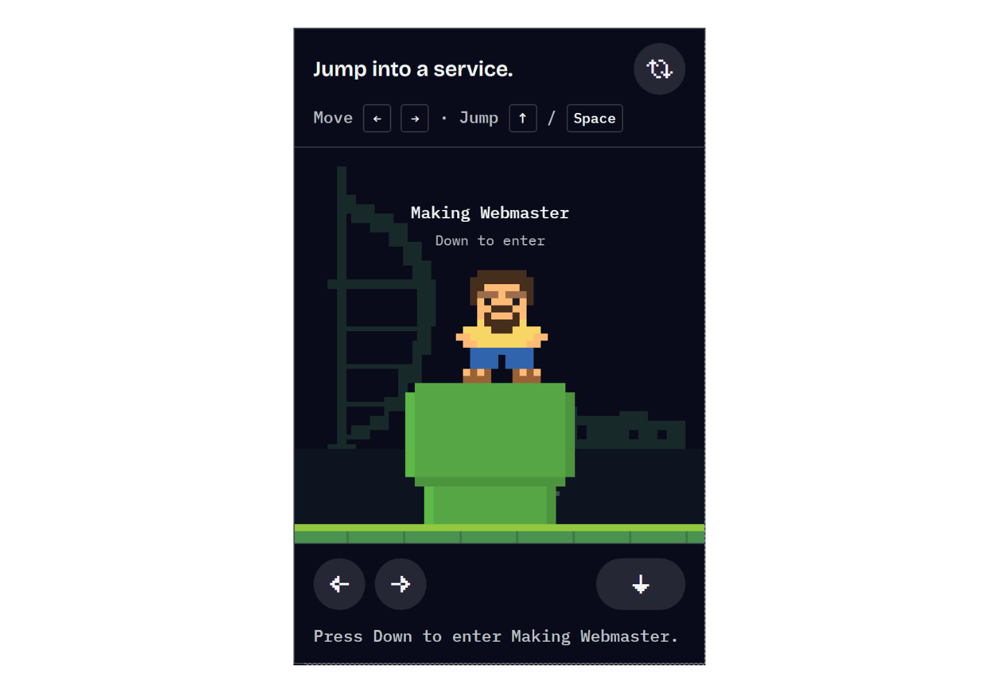 Webmaster standing on the green tunnel in the mobile game, with the Down control ready to enter Making Webmaster.